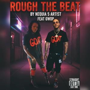 Rough The Beat (Explicit)