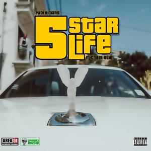 5 Star Life (feat. Michael Osim) [Explicit]