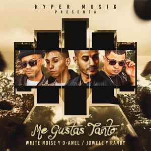 Me Gustas Tanto (feat. Jowell & Randy)