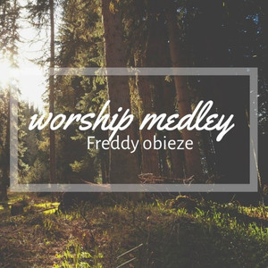 Worship Medley