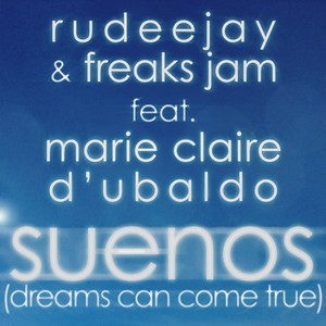 Suenos (Dreams Can Come True) (Paolo Ortelli Vs. Degree Remix)