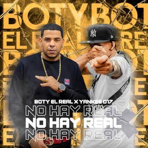 No Hay Real (feat. Yankee 017) [Explicit]