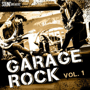 Garage Rock, Vol. 1