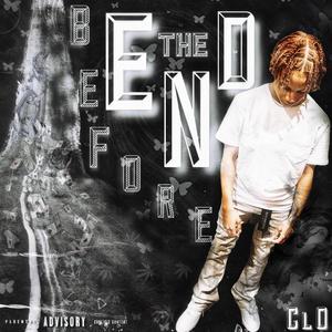 Before The End (Explicit)