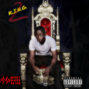 K.I.N.G. 2 (Explicit)