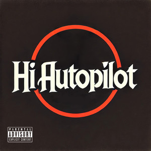Hi AutoPilot (Explicit)