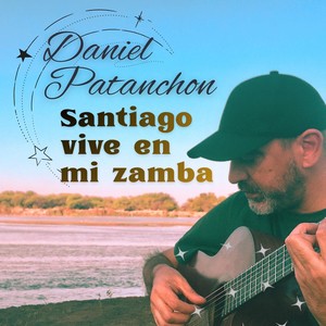 Santiago Vive En Mi Zamba