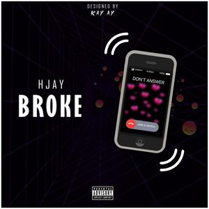 Broke (feat. KAY AY) (Explicit)