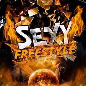 SEXY FREESTYLE 2 (Explicit)