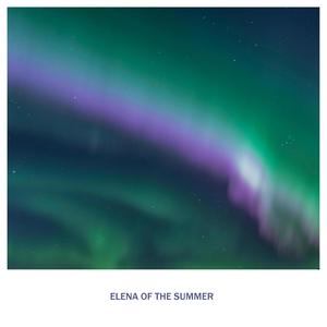 Elena of the Summer