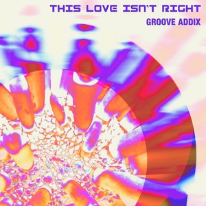 This Love Isn't Right (Instrumental)