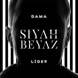 DAMA - Siyah Beyaz (feat. Lider)