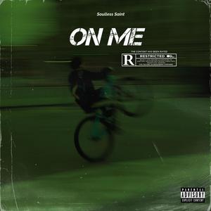 On Me (Explicit)