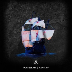 Magellan (Remix) [Explicit]