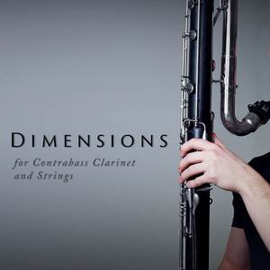 Dimensions for Contrabass Clarinet and Strings