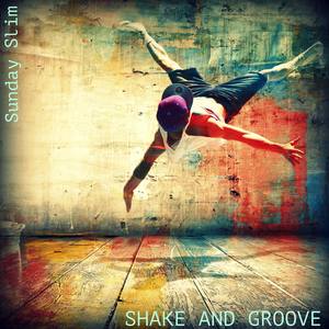 Shake and Groove