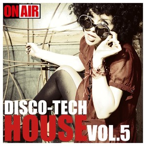 Disco - Tech House, Vol. 5