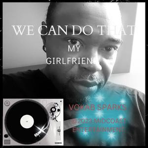 WE CAN DO THAT (feat. VOKAB SPARKS)