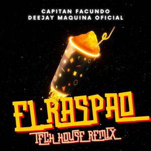 El Raspao (Tech House) (Remix)