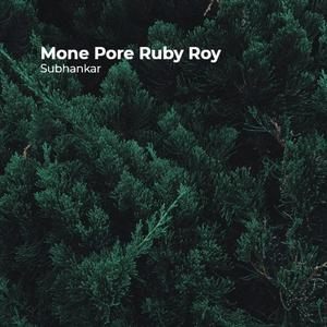 Mone Pore Ruby Roy