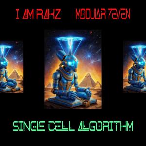 SINGLE CELL ALGORITHM (feat. MODULAR 7EVEN) [Explicit]