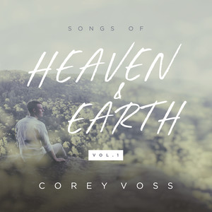 Songs of Heaven and Earth (Vol. 1) [Live]