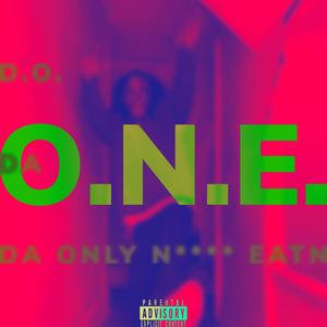 O.N.E. (Explicit)
