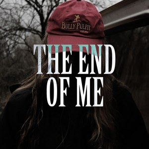 THE END OF ME