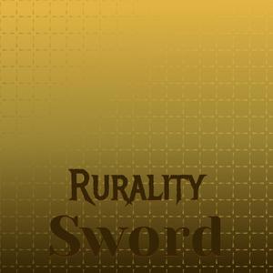 Rurality Sword