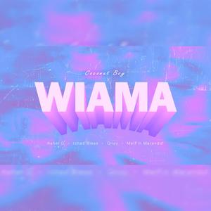 Wiama (feat. Ichad Bless, Qnoy, MalFin Marandof)
