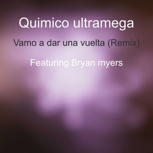 Vamo a dar una vuelta (Remix|Explicit)