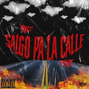 SALGO PA LA CALLE (feat. Guploc) [Explicit]