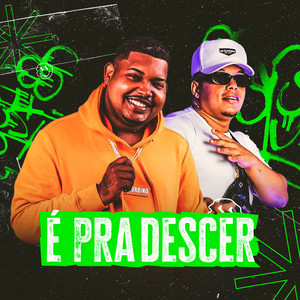 É pra Descer (Explicit)