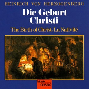 HERZOGENBERG: Geburt Christi (Die)