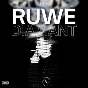 RUWE DIAMANT (Explicit)