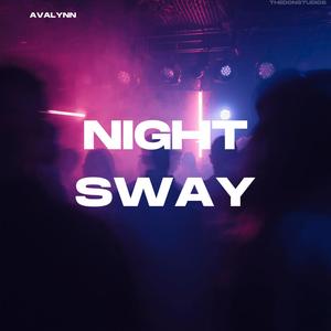 Night Sway