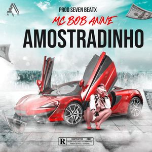 AMOSTRADINHO (Explicit)