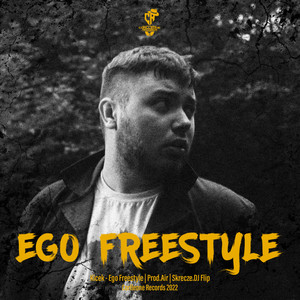 Ego Freestyle (Explicit)