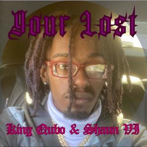 Your Lost (feat. Shaun VI & prod33nimb.m4a)