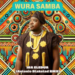 Iba Eledua (feat. Antonio Blakstad) (Remix)