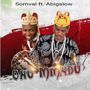 Onu Mmadu (feat. Abigslow)