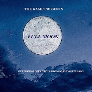 Full Moon(feat. Leek Vizcarrondo & Joseph Banx) (Explicit)