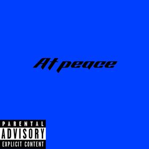 At Peace (Explicit)