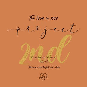 The Love in 1820 Project, 2nd