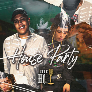 House Party (Explicit)