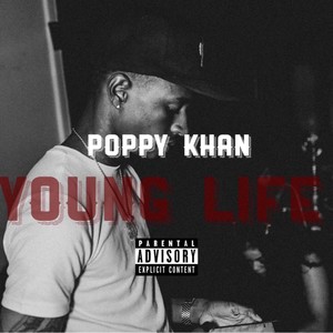 Young Life (Explicit)