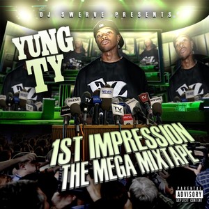 1st Impression (The Mega Mixtape) [Explicit]