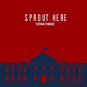 Sprout Here