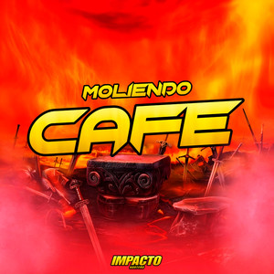 Moliendo Cafe