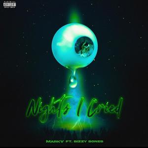 NIGHTS.I.CRIED (Explicit)